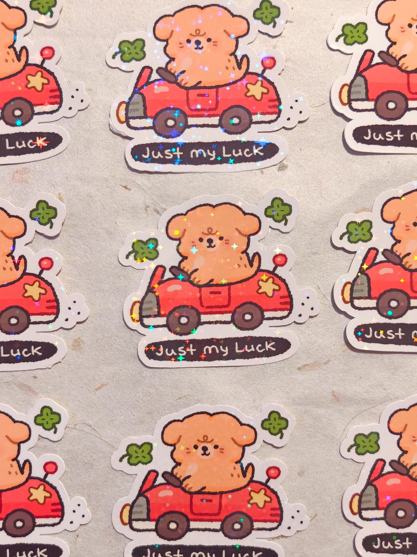 Holographic Sticker ~ Just My Luck