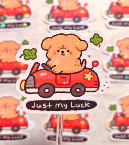 Holographic Sticker ~ Just My Luck