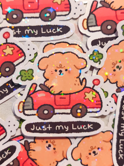Holographic Sticker ~ Just My Luck